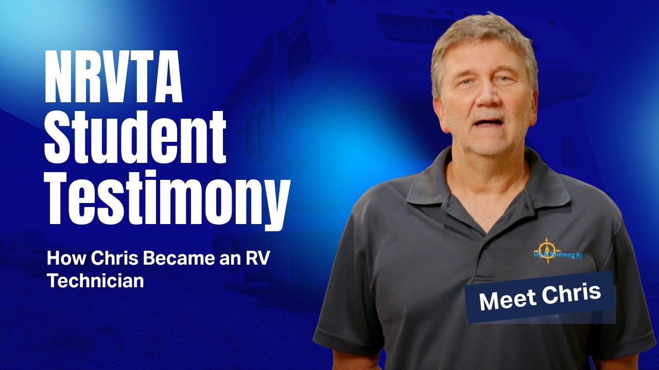 YouTube to a New Career How Chris Became an RV Technician with the National RV Training Academy